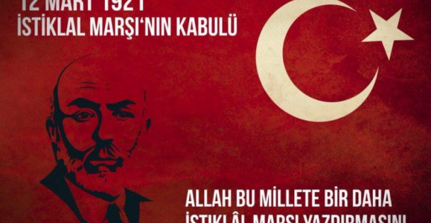 12 MART İSTİKLAL MARŞI'NIN KABULÜNÜ BELGESEL TADINDA KUTLUYORUZ