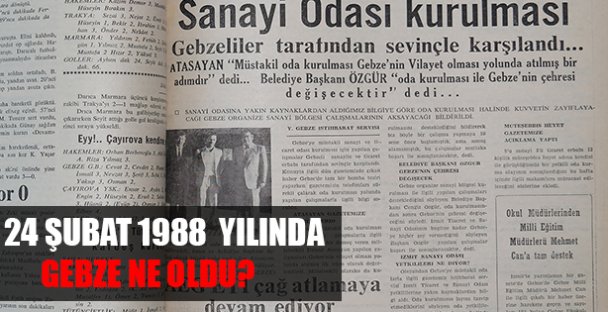 24 Şubat 1988'de Ne oldu?