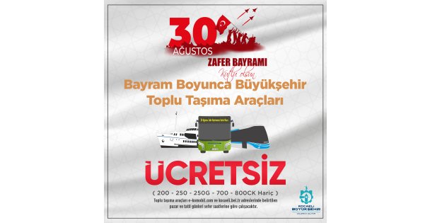 30 Ağustos Zafer Bayramı vesilesi ile ulaşım Ücretsiz