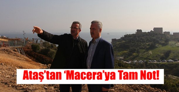 Ataş'tan ‘Macera'ya Tam Not!