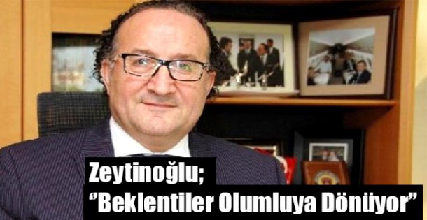 Beklentiler Olumluya Dönüyor !