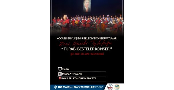 Büyükşehir'den 'Turabi Besteler Konseri”