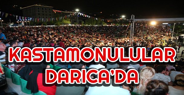 Darıca'da Şölen Kastamonulular İle Devam Etti