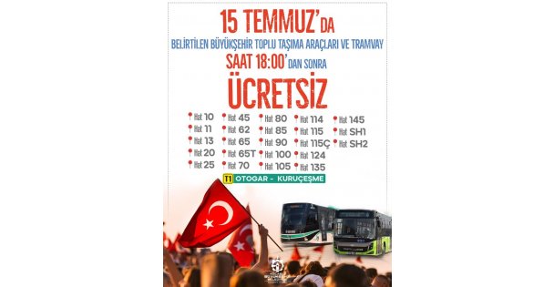 Demokrasi Ve Milli Birlik Gününde Ücretsiz Ulaşım Hizmeti