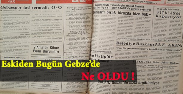 Eskiden Gebze'de Neler Oldu?