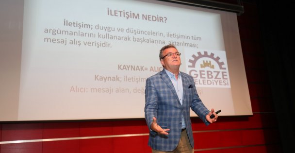 Gebze'de ‘etkili iletişim' eğitimleri