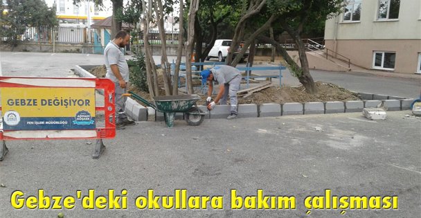 Gebze'deki okullara bakım çalışması