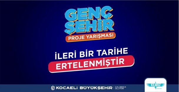 Genç Şehir Proje Yarışması Ertelendi