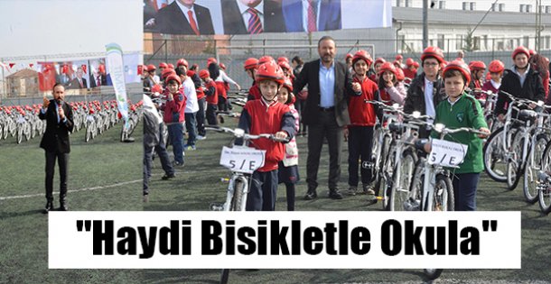 'Haydi Bisikletle Okula'