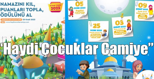 'Haydi Çocuklar Camiye”