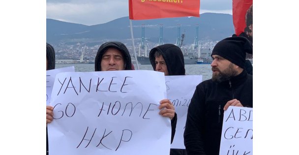 HKP'DEN ABD'NİN SAVAŞ GEMİSİNE PROTESTO: YANKEE GO HOME!