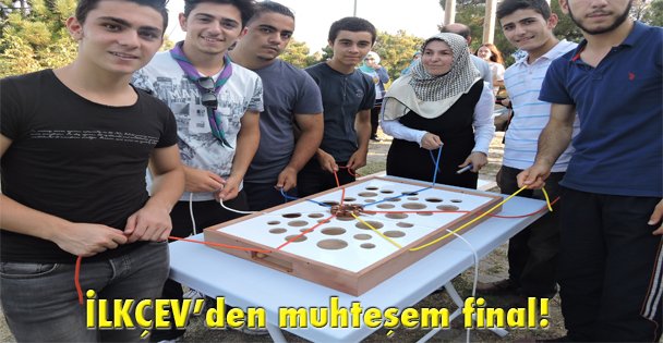 İLKÇEV'den muhteşem final!