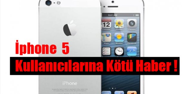 İphone 5 Kullanıcılarının Dikkatine