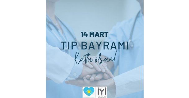 İYİ PARTİ KOCAELİ'DEN 14 MART TIP BAYRAMI MESAJI