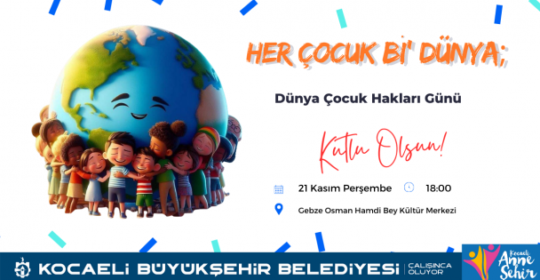 Kocaeli'de 'Dünya Çocuk Hakları Günü” kutlanacak