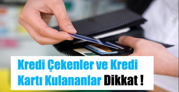 Kredi Kartı Kullanıcıları Dikkat!