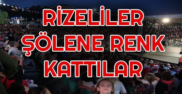 Rizeliler Şölene Renk Kattı