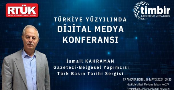 RTÜK ve TİMBİR iş birliğinde ‘Türkiye Yüzyılında Dijital Yayıncılık' Konferansı