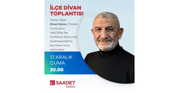 Saadet İlçe Divan Toplantısı