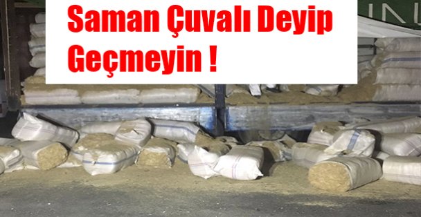 Saman Çuvalı Deyip Geçmeyin