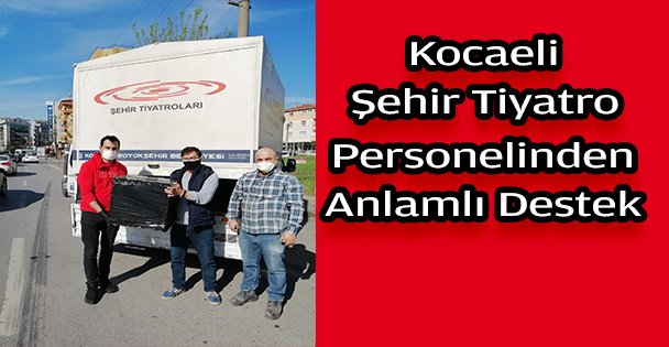 Şehir Tiyatroları personelinden sağlıkçilara  destek