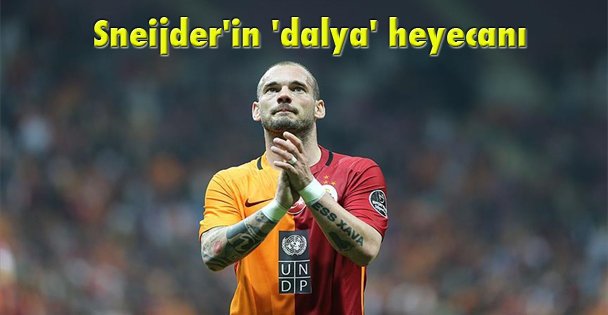 Sneijder'in 'dalya' heyecanı