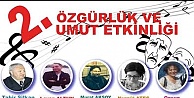 2. Umut ve Özgürlük Etkinliği başlıyor