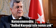 ''Anibal Kavşağı'nda sorun yok''