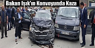 Bakan Işık'ın Konvoyunda Kaza