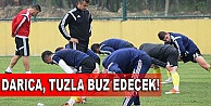 Darıca, Tuzla BUZ edecek!