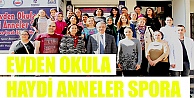 Evden Okula Haydi Anneler Spora Merkezi