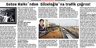 Gebze Halkı'ndan  Güzeloğlu'na trafik çağrısı!