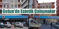 Gebze'de estetik çalışmalar