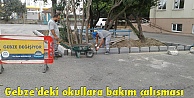 Gebze'deki okullara bakım çalışması