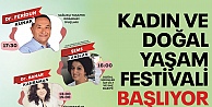 Kadın ve Doğal Yaşam Festivali başlıyor