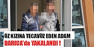 KIZINA TECAVÜZ EDEN ADAM YAKALANDI !