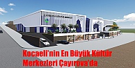 Kocaeli'nin En Büyük Kültür Merkezleri Çayırova'da