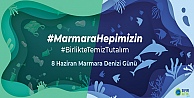 MARMARA DENİZİ İÇİN TÜM İLLER BİR ARAYA GELDİ