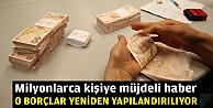 Milyonlarca kişiye müjdeli haber!