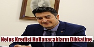 Nefes Kredisi kullanacakların dikkatine..