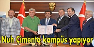 Nuh Çimento kampüs yapıyor