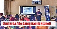 Okullarda Aile Danışmanlık Hizmeti