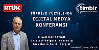 RTÜK ve TİMBİR iş birliğinde ‘Türkiye Yüzyılında Dijital Yayıncılık' Konferansı