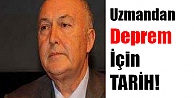 UZMANINDAN DEPREM İÇİN TARİH !