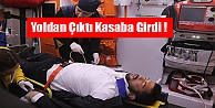 Yoldan Çıktı Kasaba Girdi!