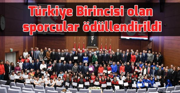 Türkiye Birincisi olan sporcular ödüllendirildi