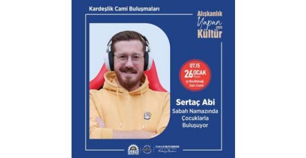 ÜNLÜ YOUTUBER SERTAÇ ABİ GEBZE'YE GELİYOR