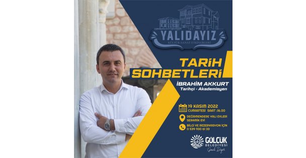 YALIDAYIZ ETKİNLİKLERİ TARİH SOHBETLERİ İLE DEVAM EDECEK