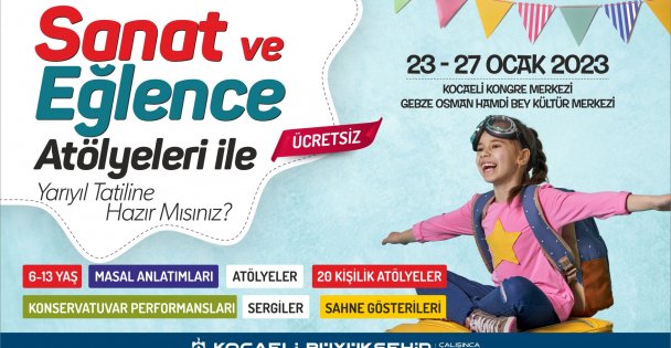 Yarıyıl tatili sanat ve eğlence atölyeleriyle geçecek