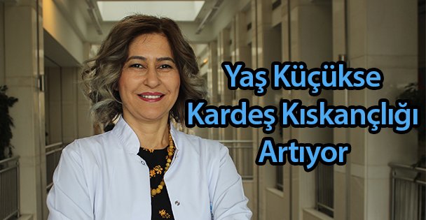 Yaş Küçükse Kardeş Kıskançlığı Artıyor